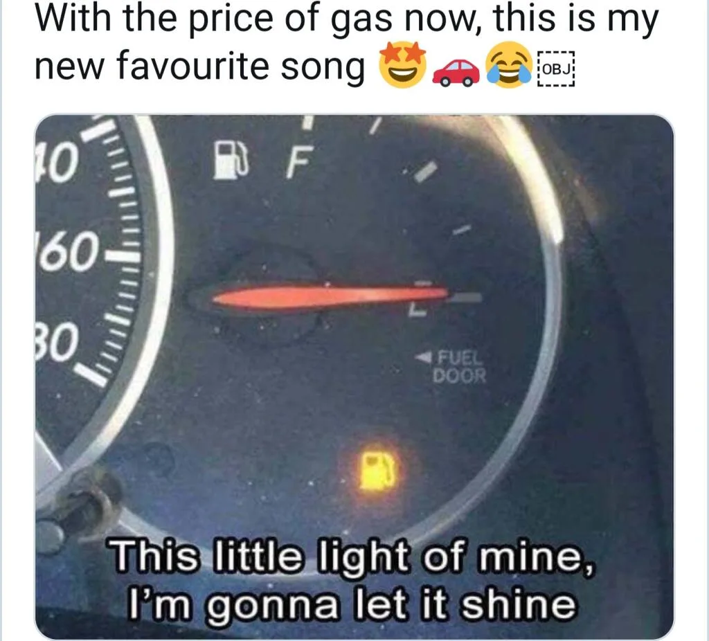 This little light, fuel warning, gas price meme